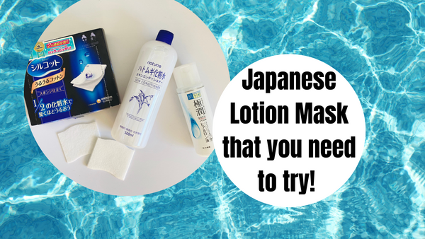 Japanese Lotion Mask and why you need to try it!