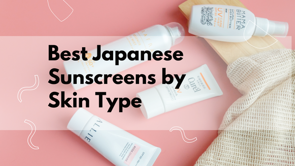 Best Japanese Sunscreen