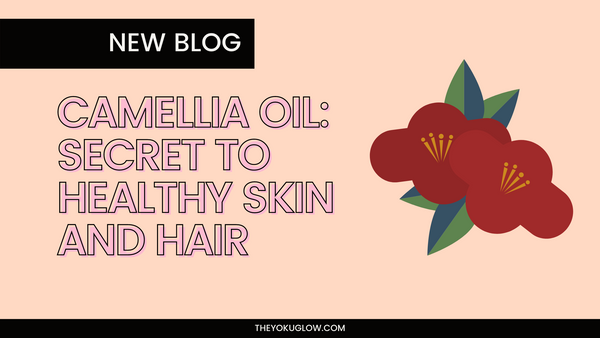 Camellia Oil Benefits