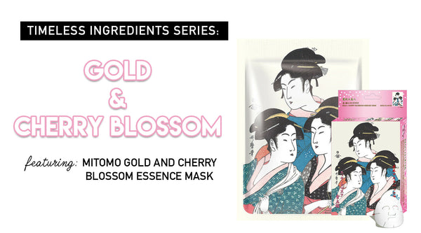 Timeless Ingredients Series: Gold & Cherry Blossom Feat. Mitomo Gold and Cherry Blossom Essence Mask