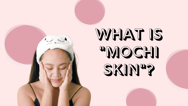 Japanese Mochi Skin