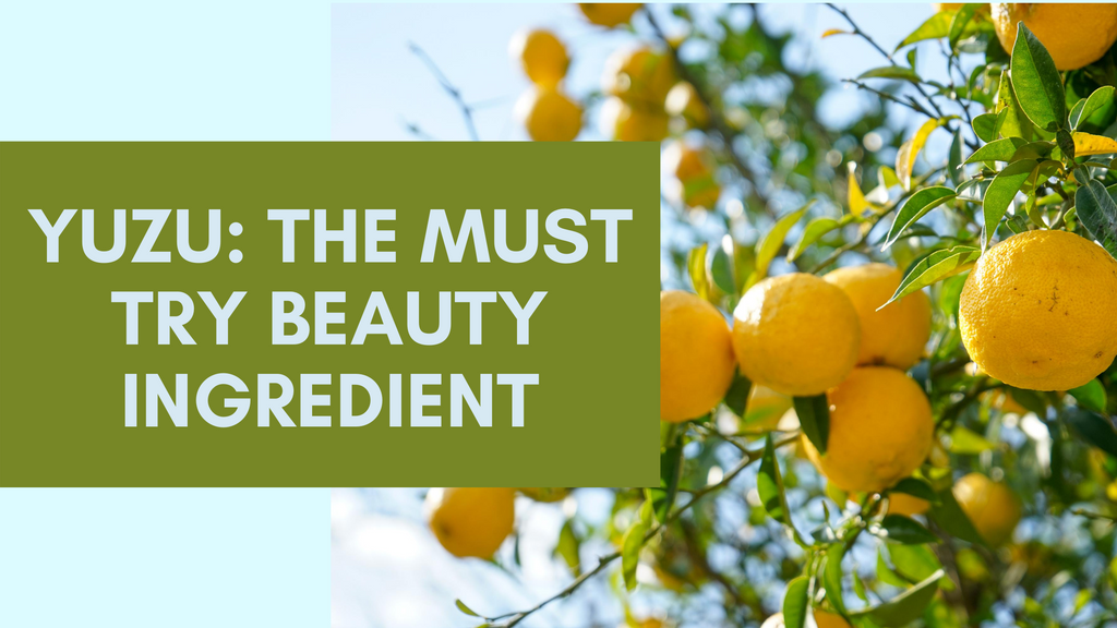 Yuzu for Hair and Skin  Love Beauty and Planet